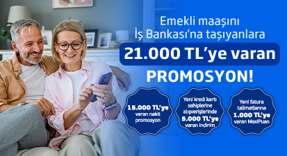 SGK Emeklisi Maaş Müşterilerimize Özel 21.000 TL’ye Varan Promosyon 