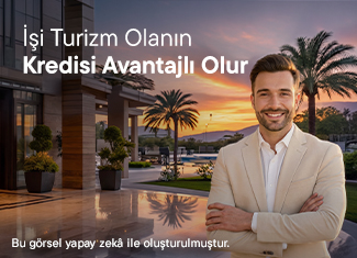 Turizm İşletmeleri Vergili Hizmet İhracatı Kredi Kampanyası 