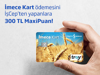 İmece Kart MaxiPuan Kampanyası