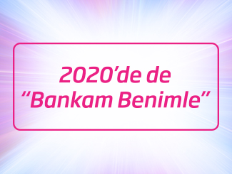 Yine Birlikte…“Bankam Benimle”