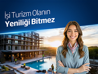 Turizm Renovasyon Kredi Kampanyası