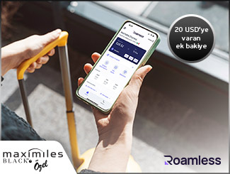 İşCep’le Hayatım Seyahatim Menüsü’nde Maximiles Black’e Özel Roamless'da 20 USD Ek Bakiye!